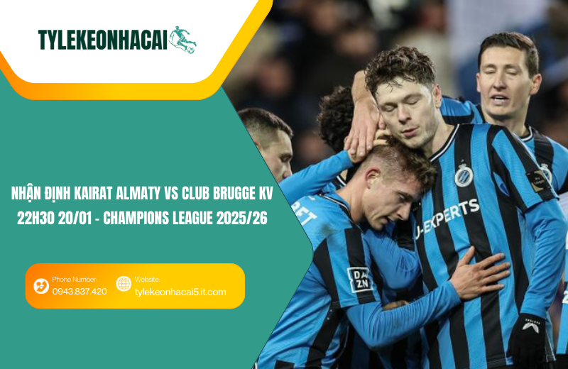 Đội hình dự kiến trước trận Kairat Almaty vs Club Brugge KV Đội hình dự kiến trước trận Kairat Almaty vs Club Brugge KV