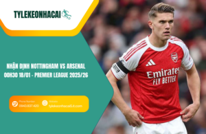 Đội hình dự kiến trước trận Nottingham vs Arsenal