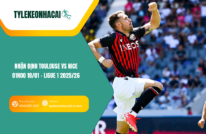 Đội hình dự kiến trước trận Toulouse vs Nice