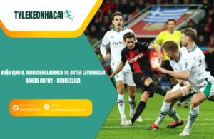 Đội hình dự kiến trước trận B. Monchengladbach vs Bayer Leverkusen
