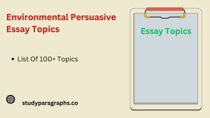 Persuasive Essay Topics Environmental