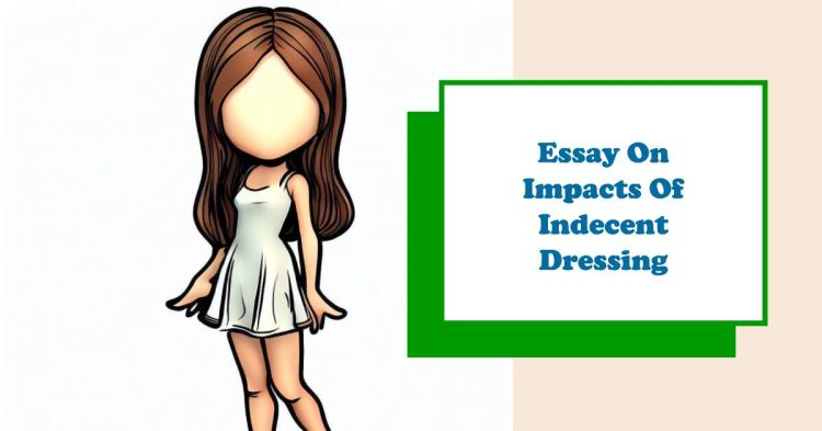 Indecent Dressing impacts essay