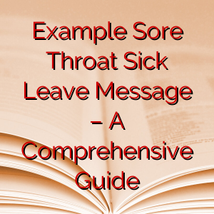 Example Sore Throat Sick Leave Message – A Comprehensive Guide