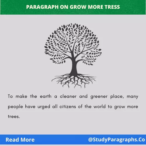 Paragraph on grow more trees