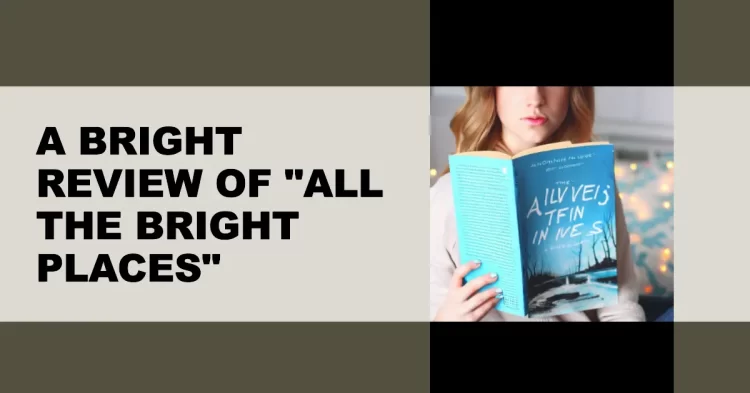 All the Bright Places" Book Review essay