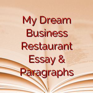 My Dream Business Restaurant Essay & Paragraphs