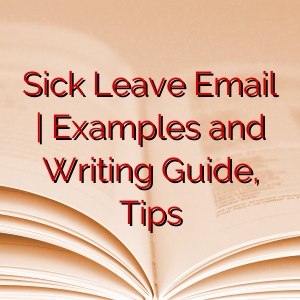 Sick Leave Email | Examples and Writing Guide, Tips