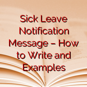 Sick Leave Notification Message – How to Write and Examples