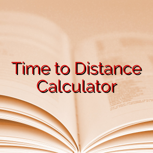 Time to Distance Calculator