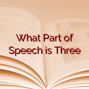 What Part of Speech is Three