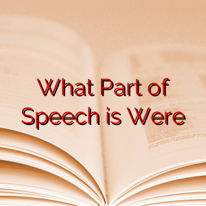 What Part of Speech is Were